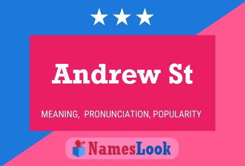 Andrew St Namensposter