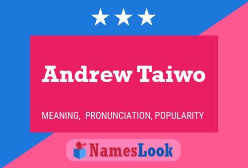 Andrew Taiwo Namensposter