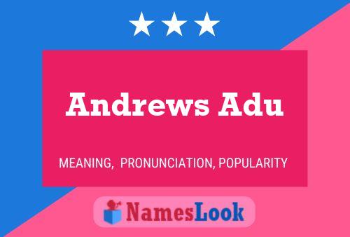 Andrews Adu Namensposter