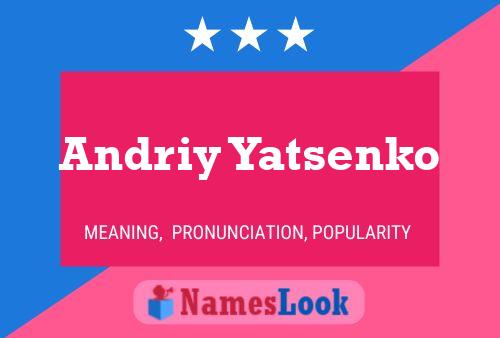 Andriy Yatsenko Namensposter