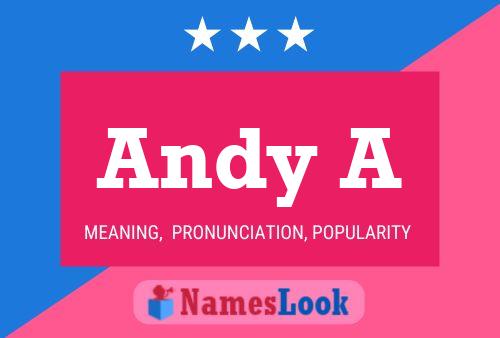 Andy A Namensposter