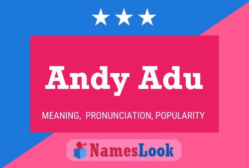 Andy Adu Namensposter