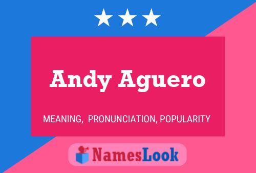 Andy Aguero Namensposter