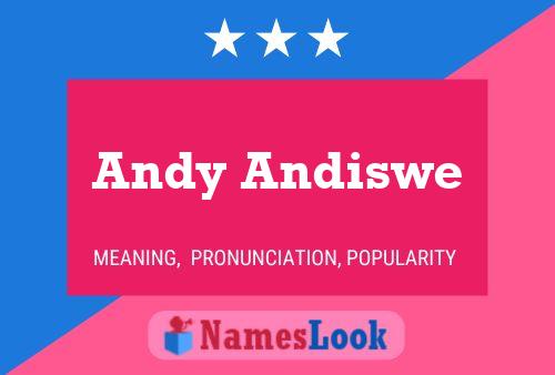 Andy Andiswe Namensposter