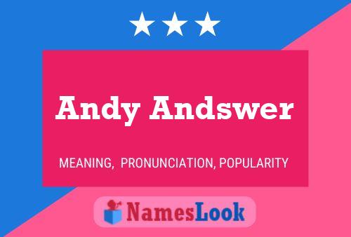 Andy Andswer Namensposter