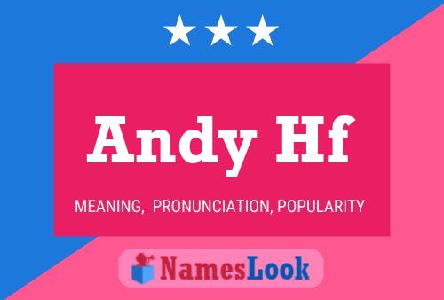 Andy Hf Namensposter