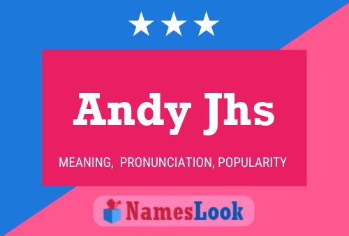 Andy Jhs Namensposter