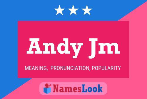 Andy Jm Namensposter