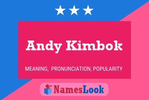 Andy Kimbok Namensposter