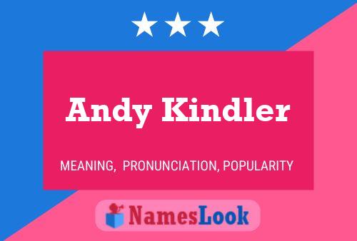 Andy Kindler Namensposter