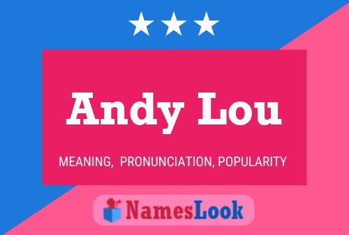 Andy Lou Namensposter