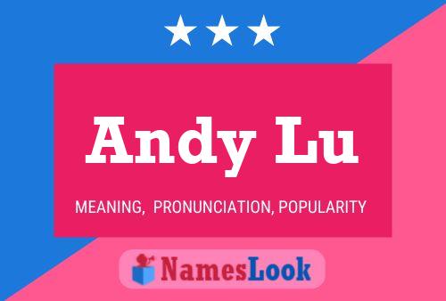 Andy Lu Namensposter