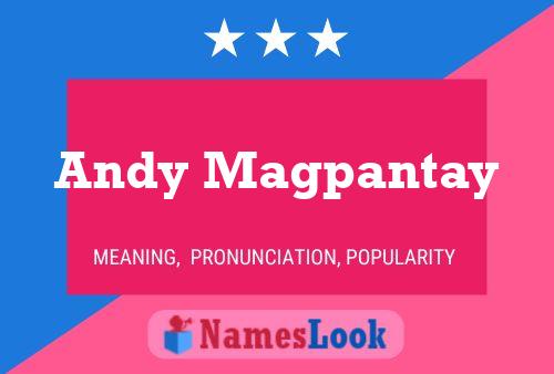 Andy Magpantay Namensposter