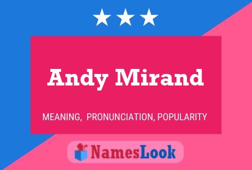 Andy Mirand Namensposter