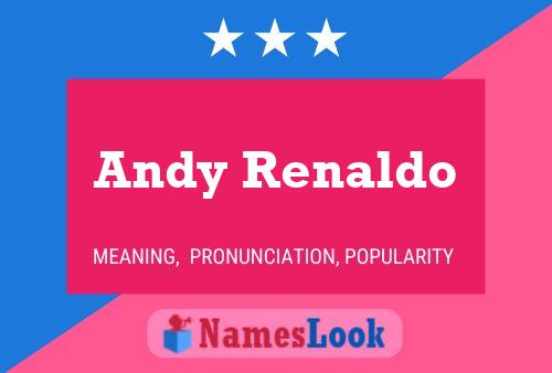 Andy Renaldo Namensposter