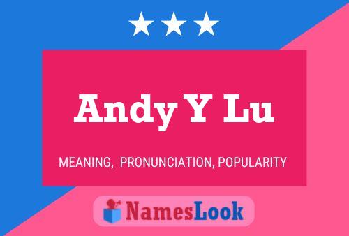 Andy Y Lu Namensposter