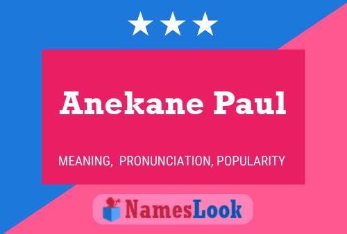 Anekane Paul Namensposter