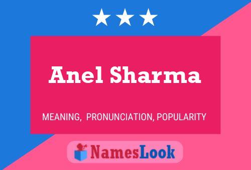 Anel Sharma Namensposter