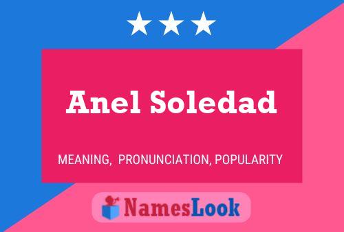 Anel Soledad Namensposter