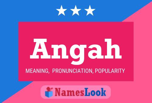 Angah Namensposter