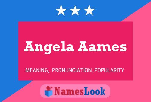 Angela Aames Namensposter