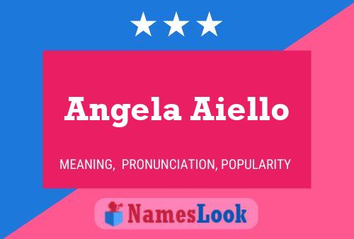 Angela Aiello Namensposter