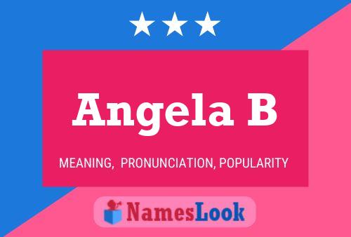 Angela B Namensposter