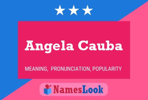 Angela Cauba Namensposter