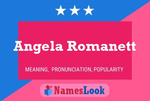 Angela Romanett Namensposter