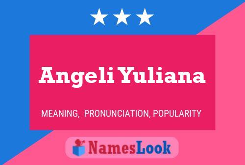 Angeli Yuliana Namensposter