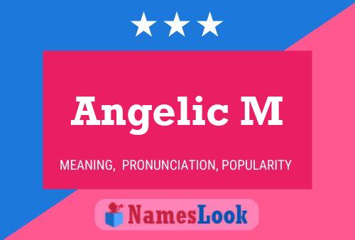 Angelic M Namensposter