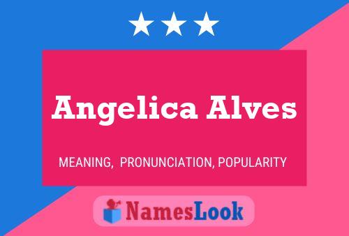 Angelica Alves Namensposter