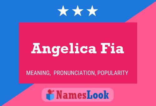 Angelica Fia Namensposter