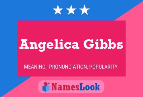 Angelica Gibbs Namensposter