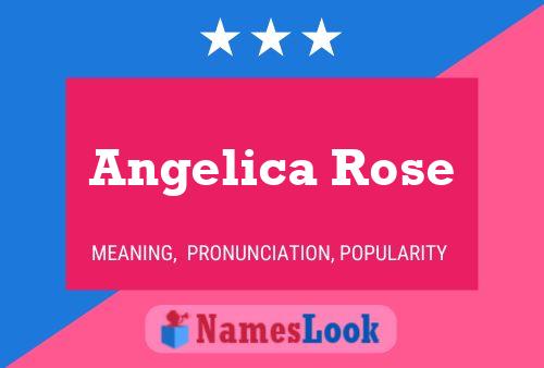 Angelica Rose Namensposter