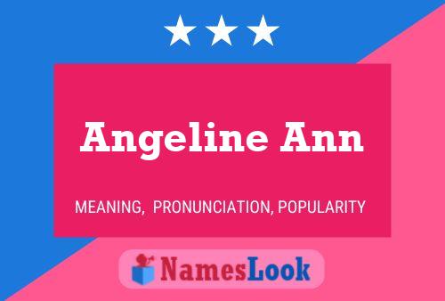 Angeline Ann Namensposter