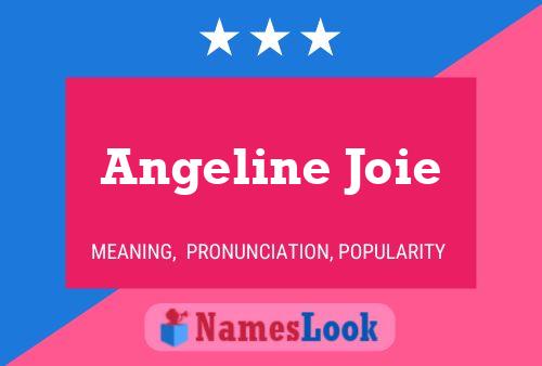 Angeline Joie Namensposter