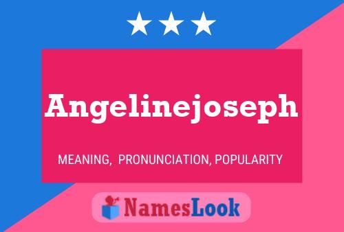 Angelinejoseph Namensposter