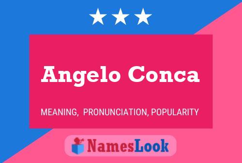 Angelo Conca Namensposter