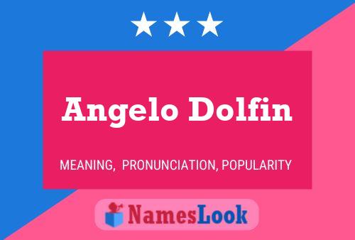 Angelo Dolfin Namensposter