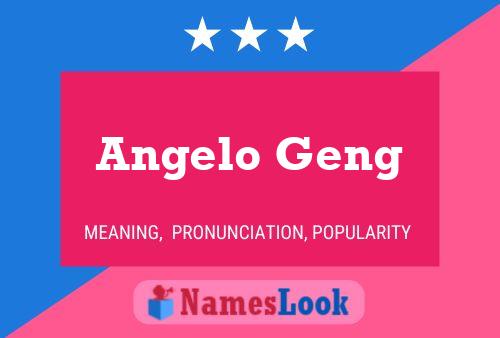 Angelo Geng Namensposter