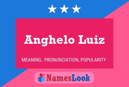 Anghelo Luiz Namensposter