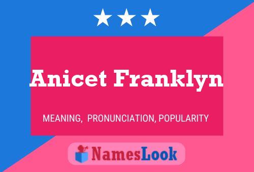 Anicet Franklyn Namensposter