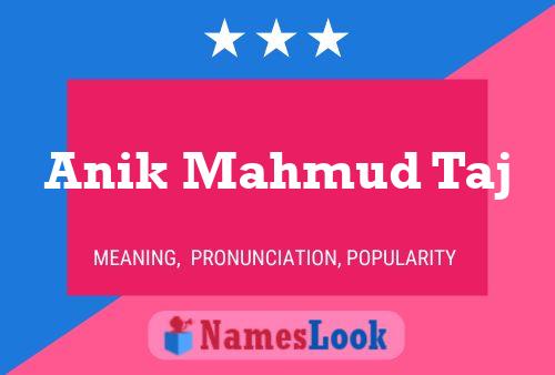 Anik Mahmud Taj Namensposter