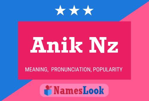 Anik Nz Namensposter