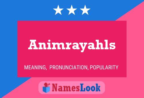 Animrayahls Namensposter