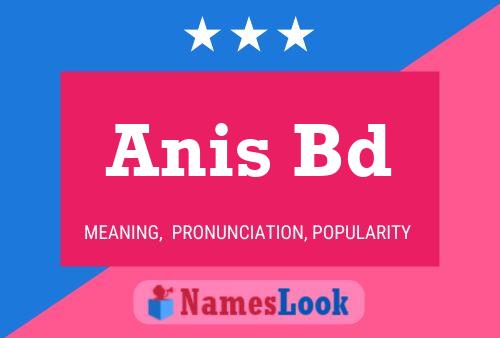 Anis Bd Namensposter