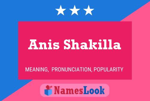 Anis Shakilla Namensposter