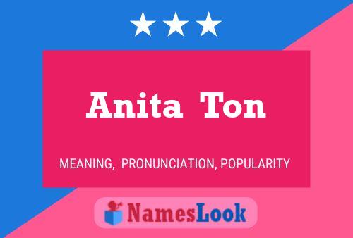 Anita  Ton Namensposter