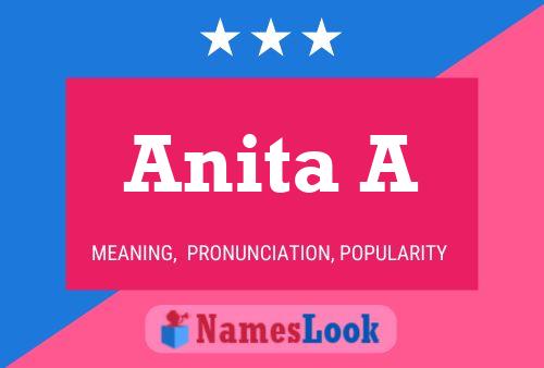 Anita A Namensposter